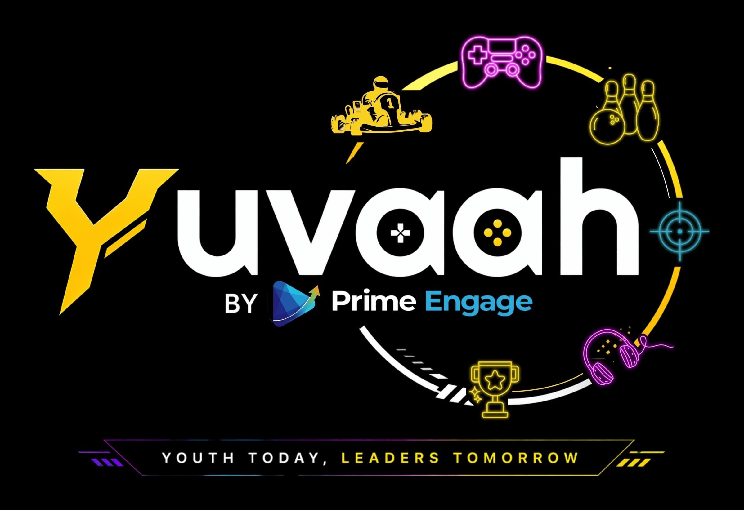 Yuvaah by Prime Engage — Youth Today, Leaders Tomorrow